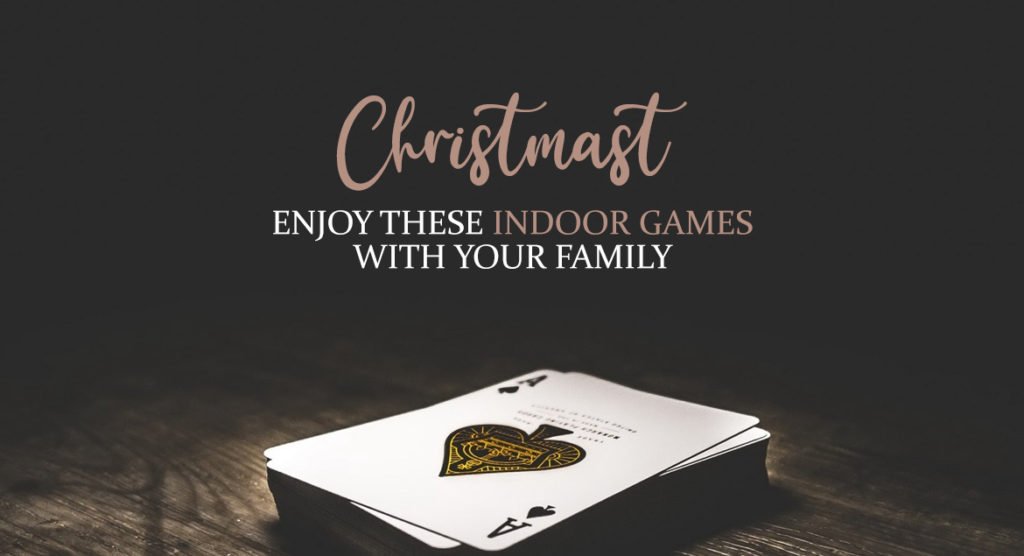 Christmas 2020 Enjoy These Indoor Games With Your Family