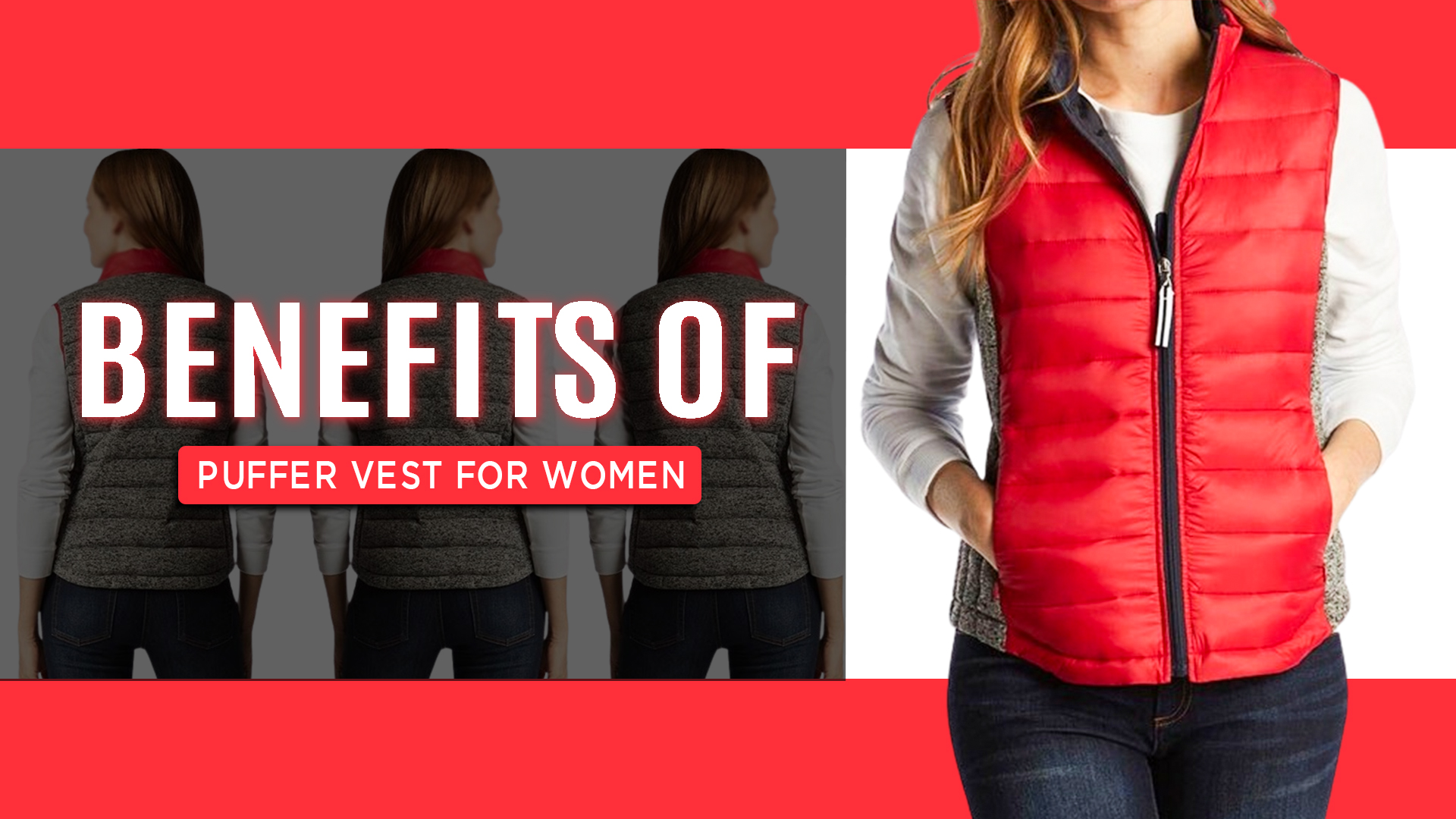 Benefits Of Red Puffer Vest For Women