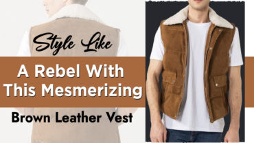 Style Like a Rebel With This Mesmerizing Brown Leather Vest